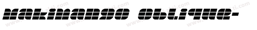 Makimango Oblique字体转换